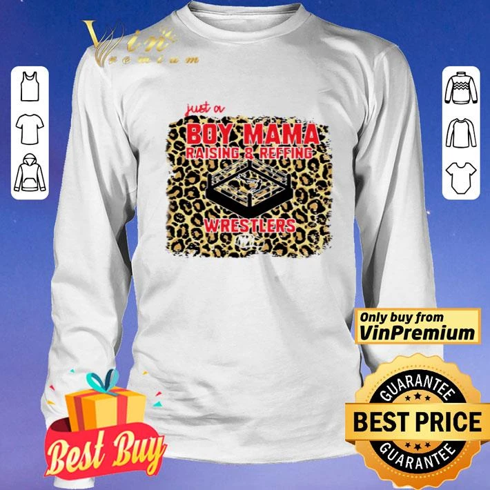 Just a Boy Mama raising 8 reffing wrestlers shirt Just a Boy Mama raising 8 reffing wrestlers shirt